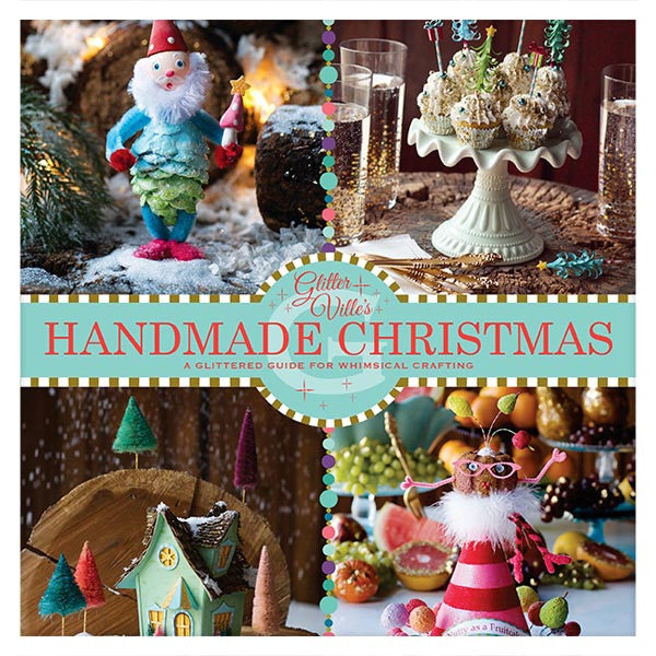 Glitterville's Handmade Christmas Book